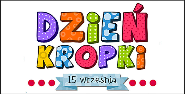 Międzynarodowy Dzień Kropki w naszej szkole