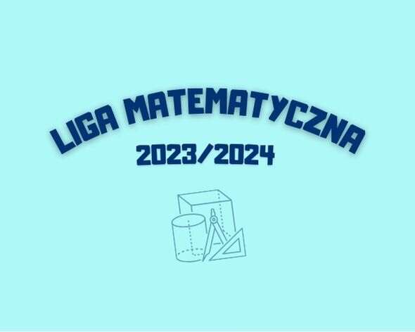Ogólnopolski konkurs –  Liga Matematyczna